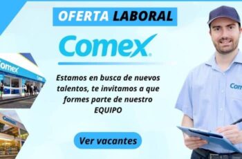 Comex tiene nuevas plazas disponibles que pueden ser para ti