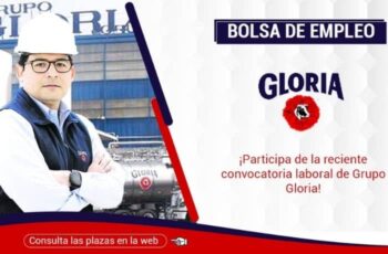 Grupo Gloria te invita a trabajar en su excelente equipo