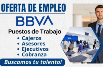 BBVA abre nuevas oportunidades de trabajo con grandes prestaciones