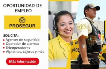 Empresa Prosegur convoca a optar por sus nuevas vacantes de trabajo