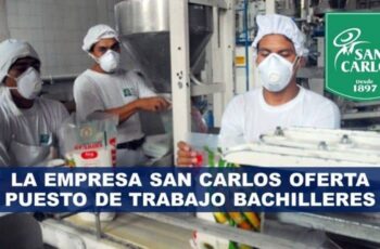 San Carlos S.A ofrece nuevas oportunidades de empleo que pueden ser para ti
