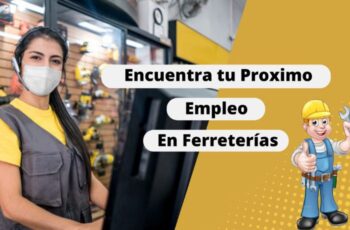Ferreterías están en la búsqueda de personal