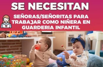 Guardería Infantil necesita personal de trabajo