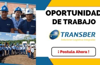 Transber SAC te invita a optar por sus nuevas oportunidades de empleo