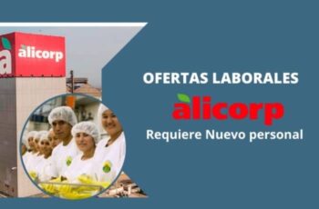 Alicorp ofrece trabajos con excelentes prestaciones laborales